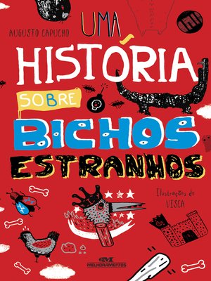 cover image of Uma História Sobre Bichos Estranhos